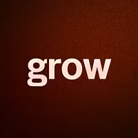 grow