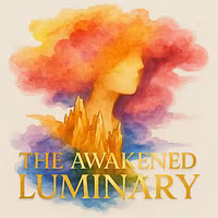 The Awakened Luminary