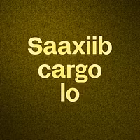 Saaxiib cargo lo