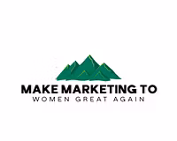 Make Marketing to Women Great Again