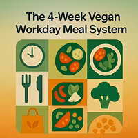 The 4-week Vegan Workday Meal System