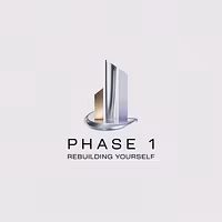 Phase 1, Rebuilding Yourself