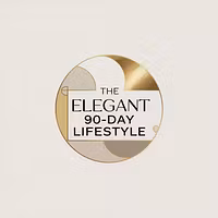 The Elegant 90-Day Lifestyle