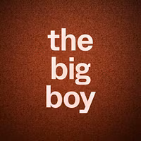 the big boy