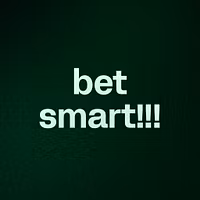 bet smart!!!