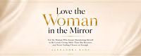 Love the Woman in the Mirror