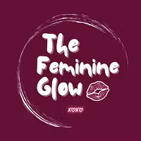 The Feminine Glow