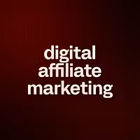 digital affiliate marketing   