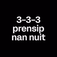 3-3-3 prensip nan nuit