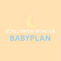 Schlummer-Wunder Babyplan