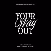 Your Way Out