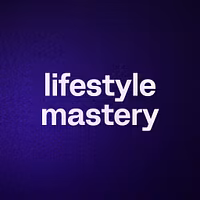 lifestyle mastery
