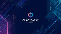 AI Catalyst Academy