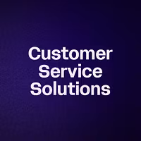 Customer Service Solutions