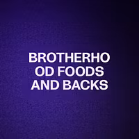 BROTHERHOOD FOODS AND BACKS