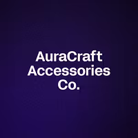 AuraCraft Accessories Co.