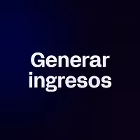 Generar ingresos 