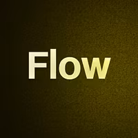 Flow