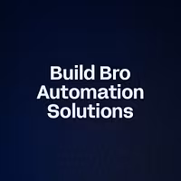 Build Bro Automation Solutions
