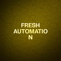 FRESH AUTOMATION