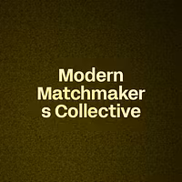 Modern Matchmakers Collective