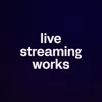 live streaming works 