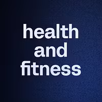 health and fitness