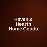 Haven & Hearth Home Goods