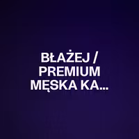 BŁAŻEJ / PREMIUM MĘSKA KAMIZEL