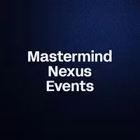Mastermind Nexus Events