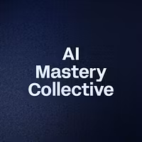 AI Mastery Collective