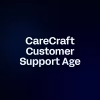 CareCraft Customer Support Age
