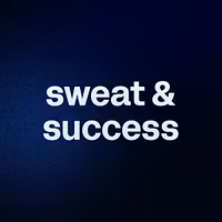 sweat & success