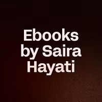 Ebooks by Saira Hayati