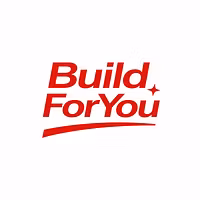 Build For You