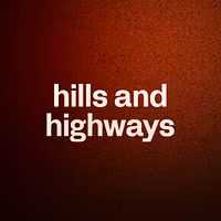 hills and highways 