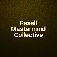 Resell Mastermind Collective