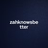zahknowsbetter