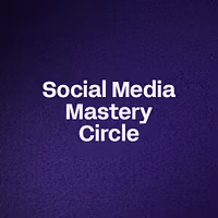 Social Media Mastery Circle