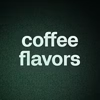 coffee flavors