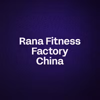 Rana Fitness Factory China 