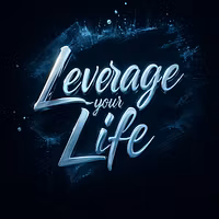 Leverage your Life