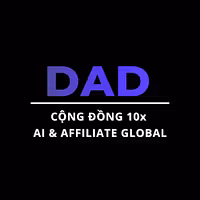 DAD - 10x với AI & Affiliate Global