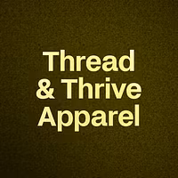 Thread & Thrive Apparel