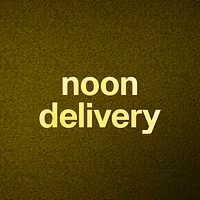 noon delivery 