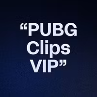 “PUBG Clips VIP”