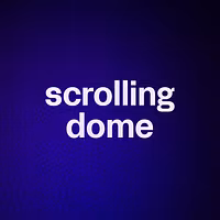 scrolling dome 