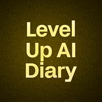 Level Up AI Diary