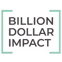 Billion Dollar Impact