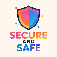 Safe and secure